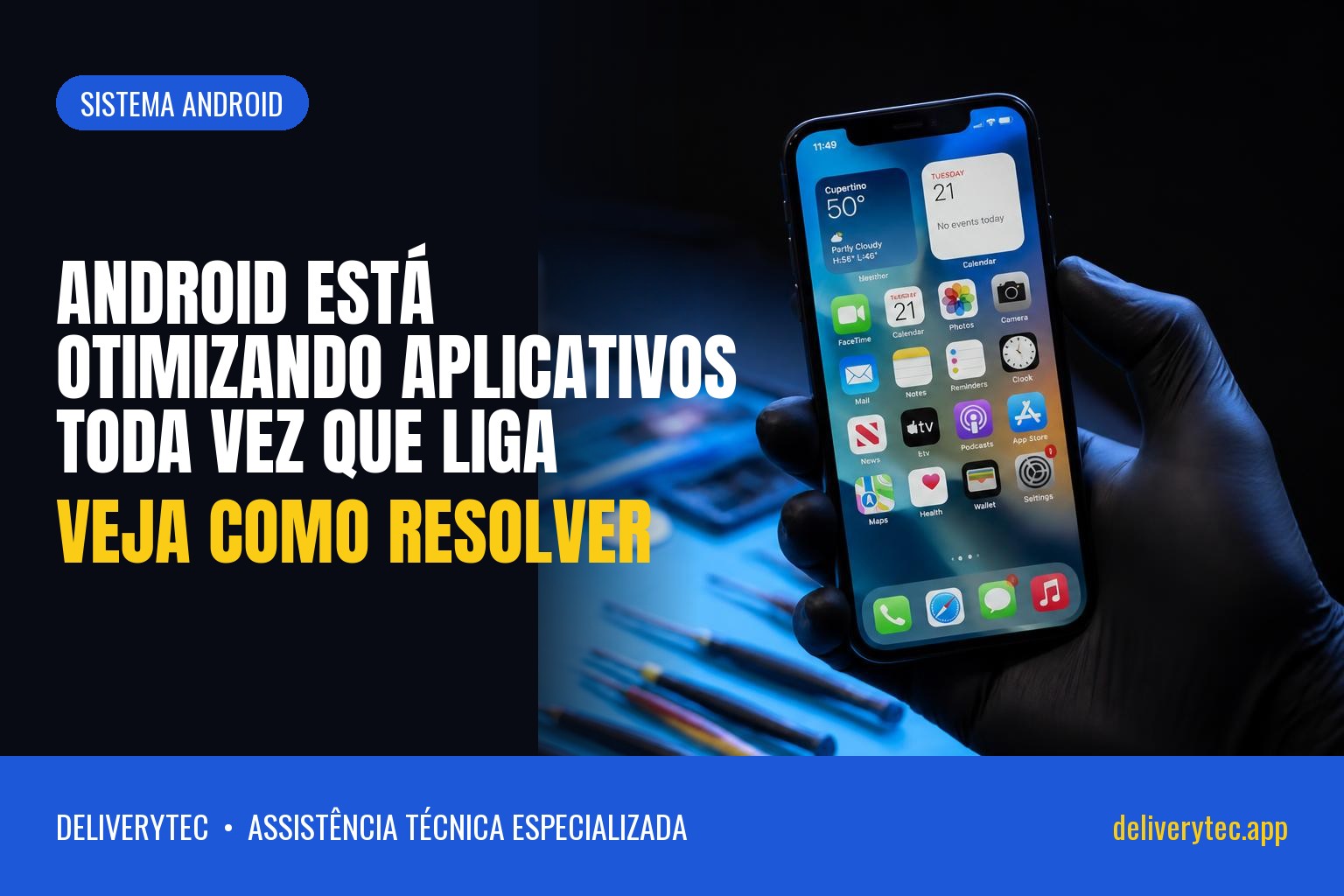 Android está otimizando aplicativos toda vez que liga? Veja como resolver