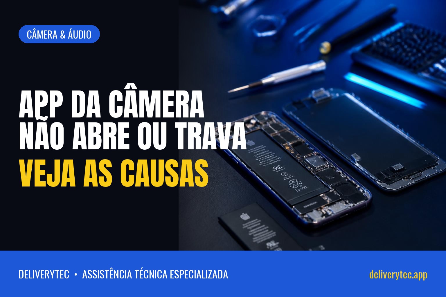App da Câmera Não Abre ou Trava? Veja as Causas