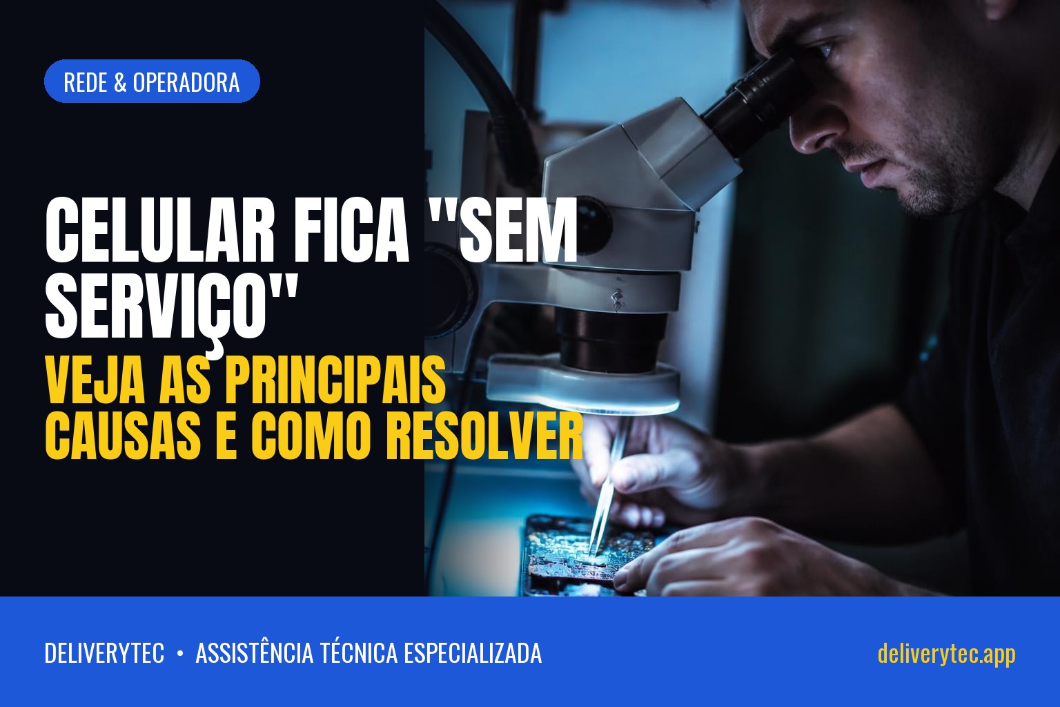 Celular fica "Sem serviço"? Veja as principais causas e como resolver