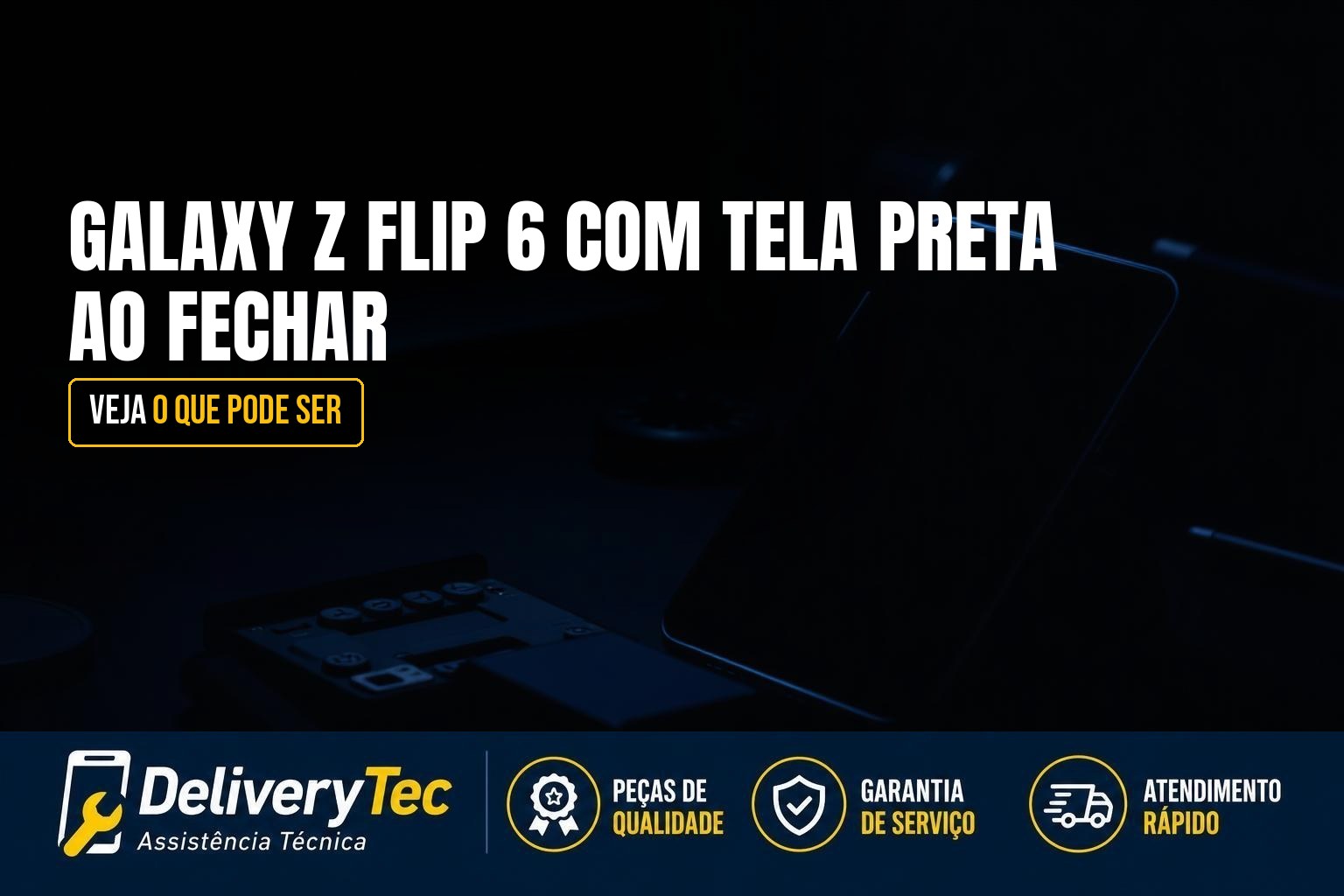 Galaxy Z Flip 6 com Tela Preta Depois de Fechar o Aparelho? Veja o que Pode Ser