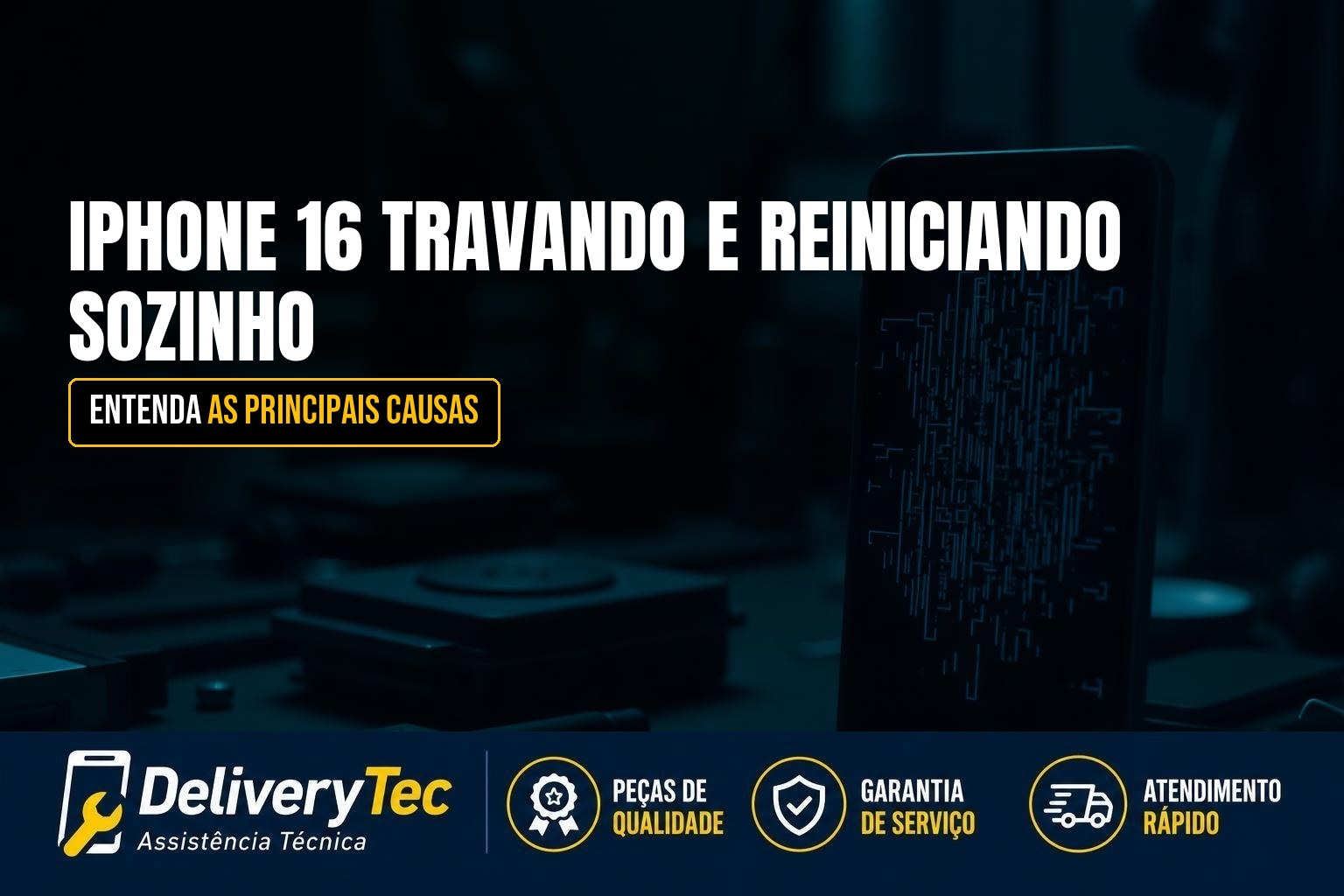 iPhone 16 Travando e Reiniciando Sozinho? Veja as Principais Causas
