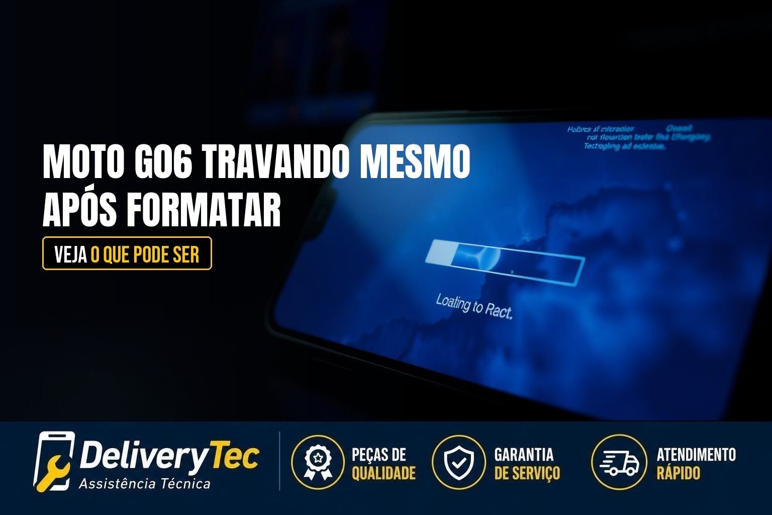 Moto G06 Travando e Congelando Mesmo Depois de Formatar? Veja o que Pode Ser