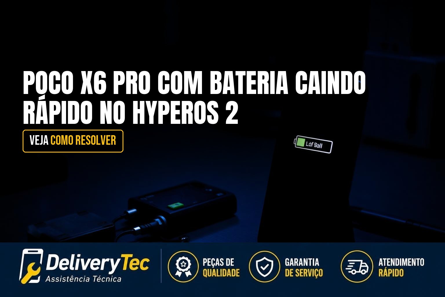 Poco X6 Pro com Bateria Caindo Rápido no HyperOS 2? Como Resolver