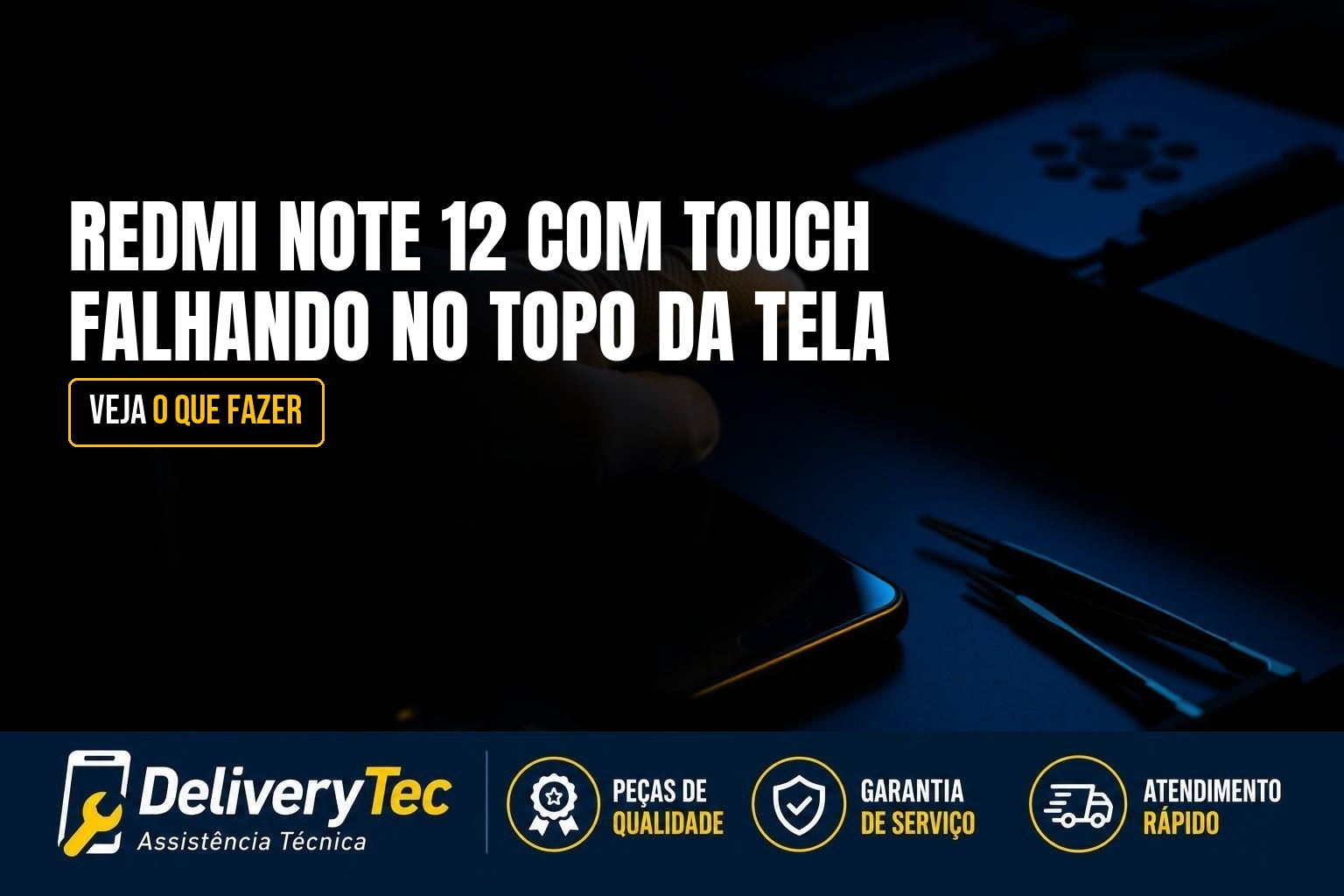 Redmi Note 12 com Touch Não Funciona na Parte Superior da Tela? Veja o que Fazer
