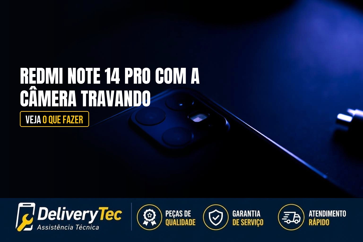 Redmi Note 14 Pro com a Câmera Travando o Aparelho Inteiro? Veja o que Fazer