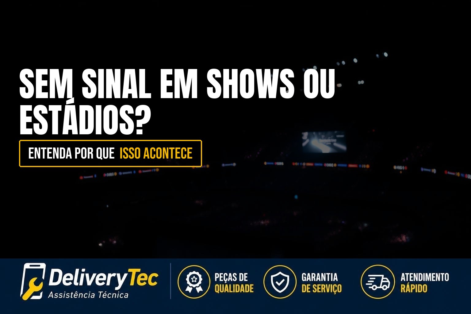 Celular Sem Sinal em Shows ou Estádios? Entenda Por que Isso Acontece
