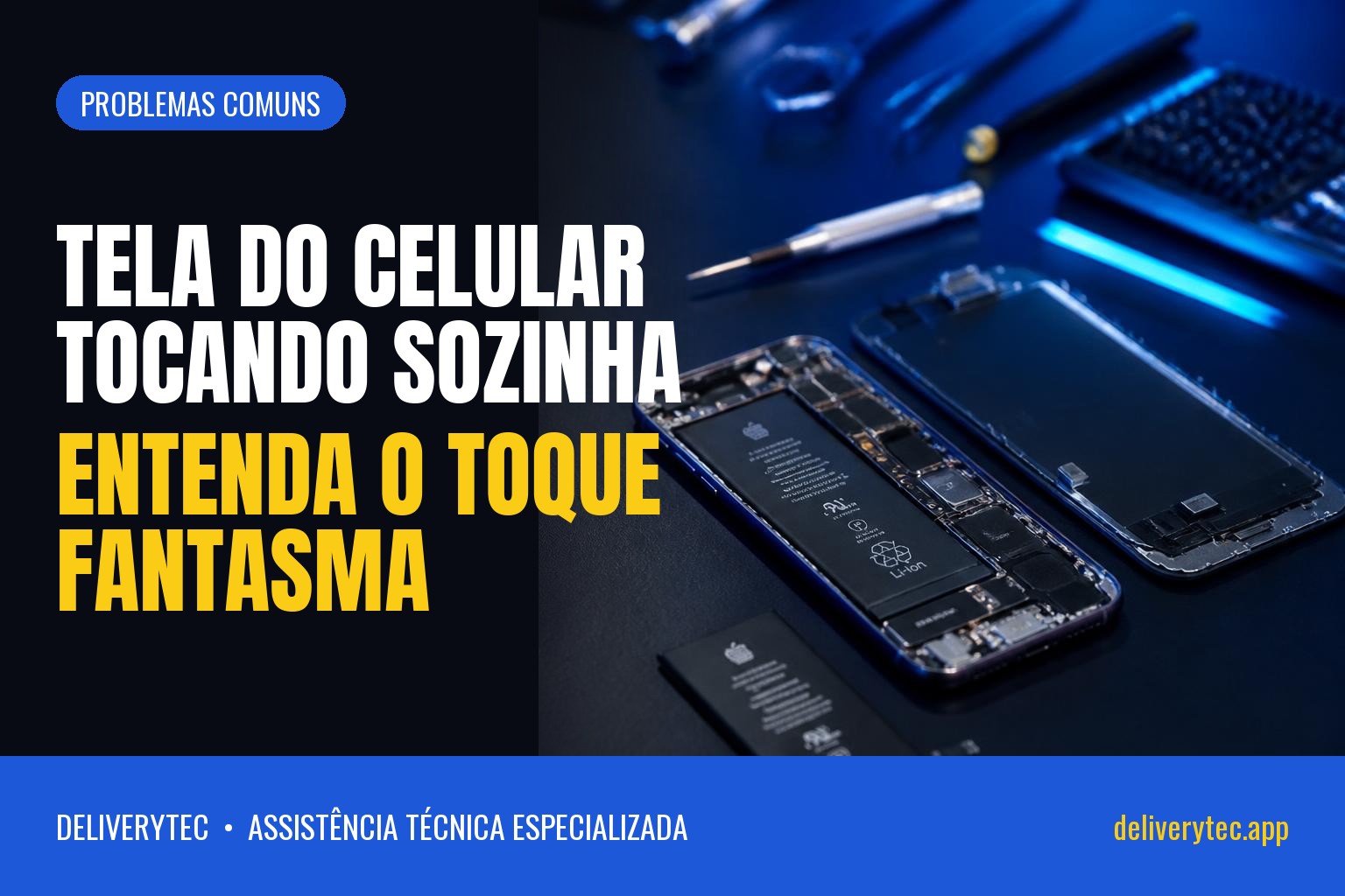 Tela do Celular Tocando Sozinha? Entenda o Toque Fantasma
