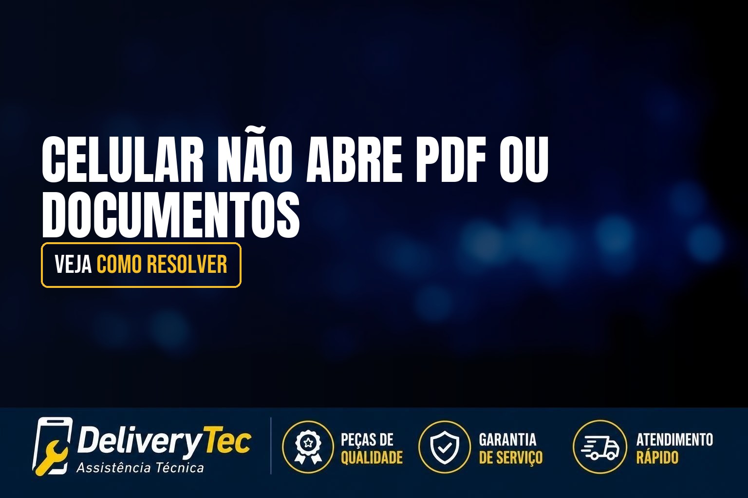 Celular Não Abre PDF ou Documentos? Veja Como Resolver