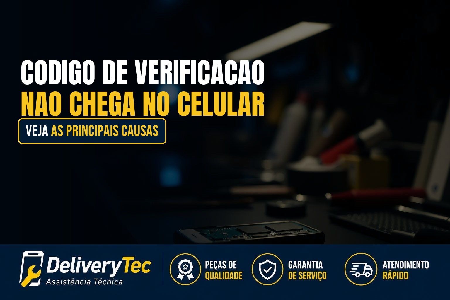 Código de Verificação Não Chega no Celular? Veja as Principais Causas