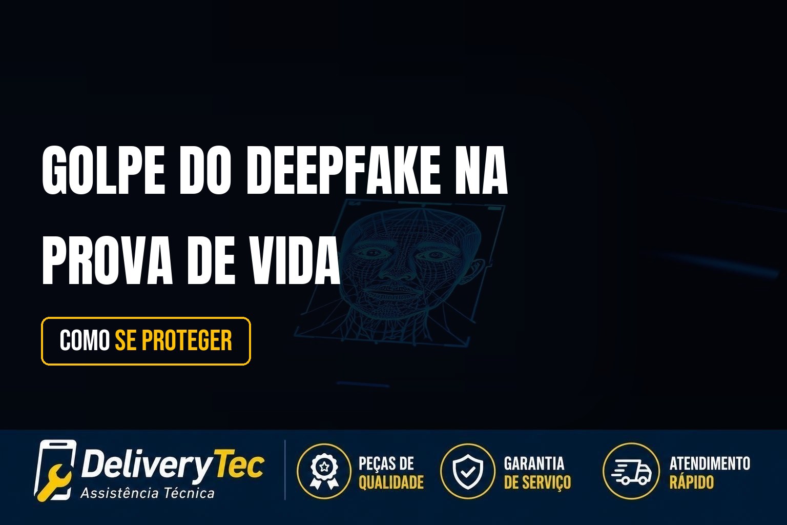 Golpe do Deepfake na Prova de Vida: Como Funciona e Como se Proteger