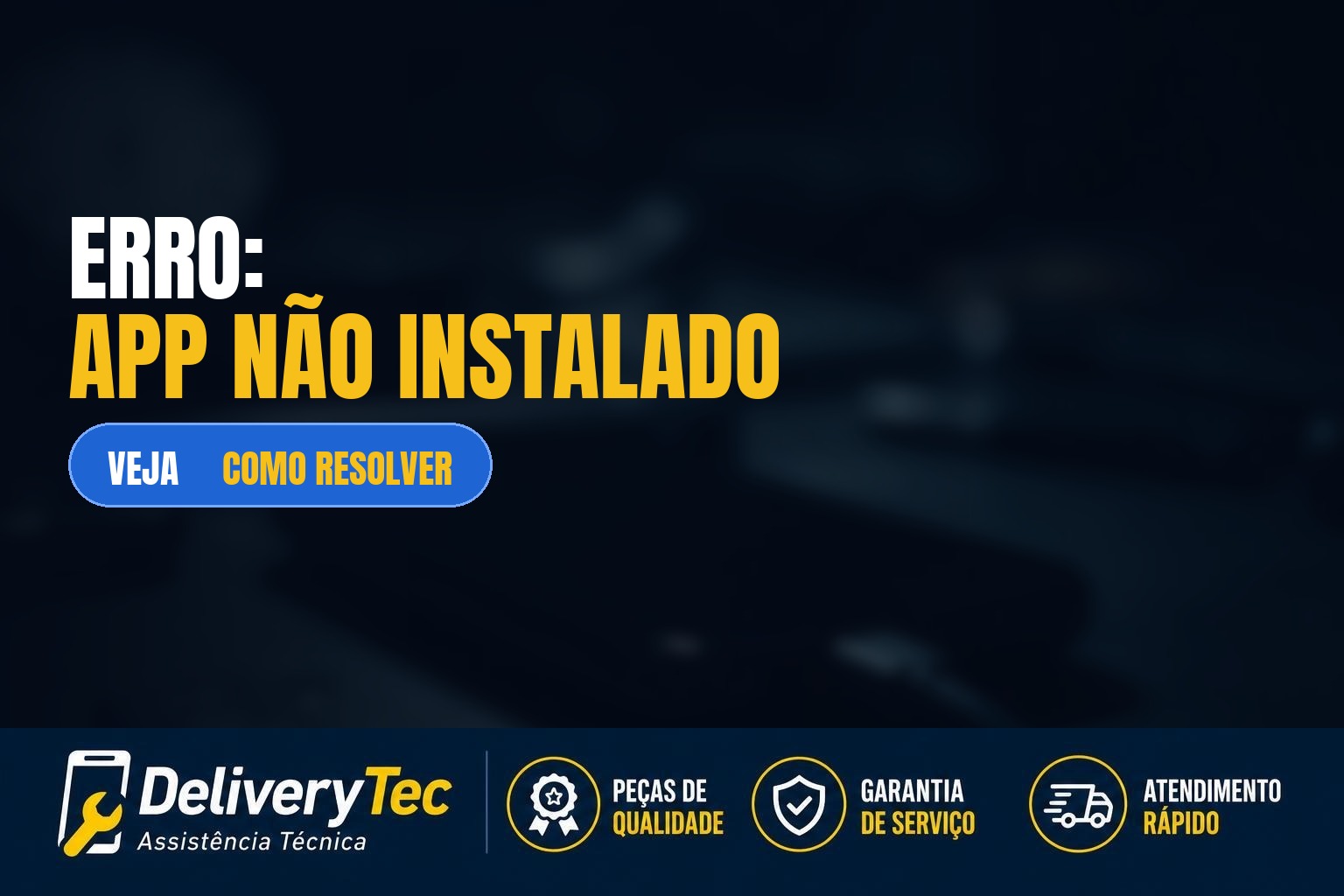 Celular mostra "Aplicativo não instalado"? Veja as principais causas e como resolver