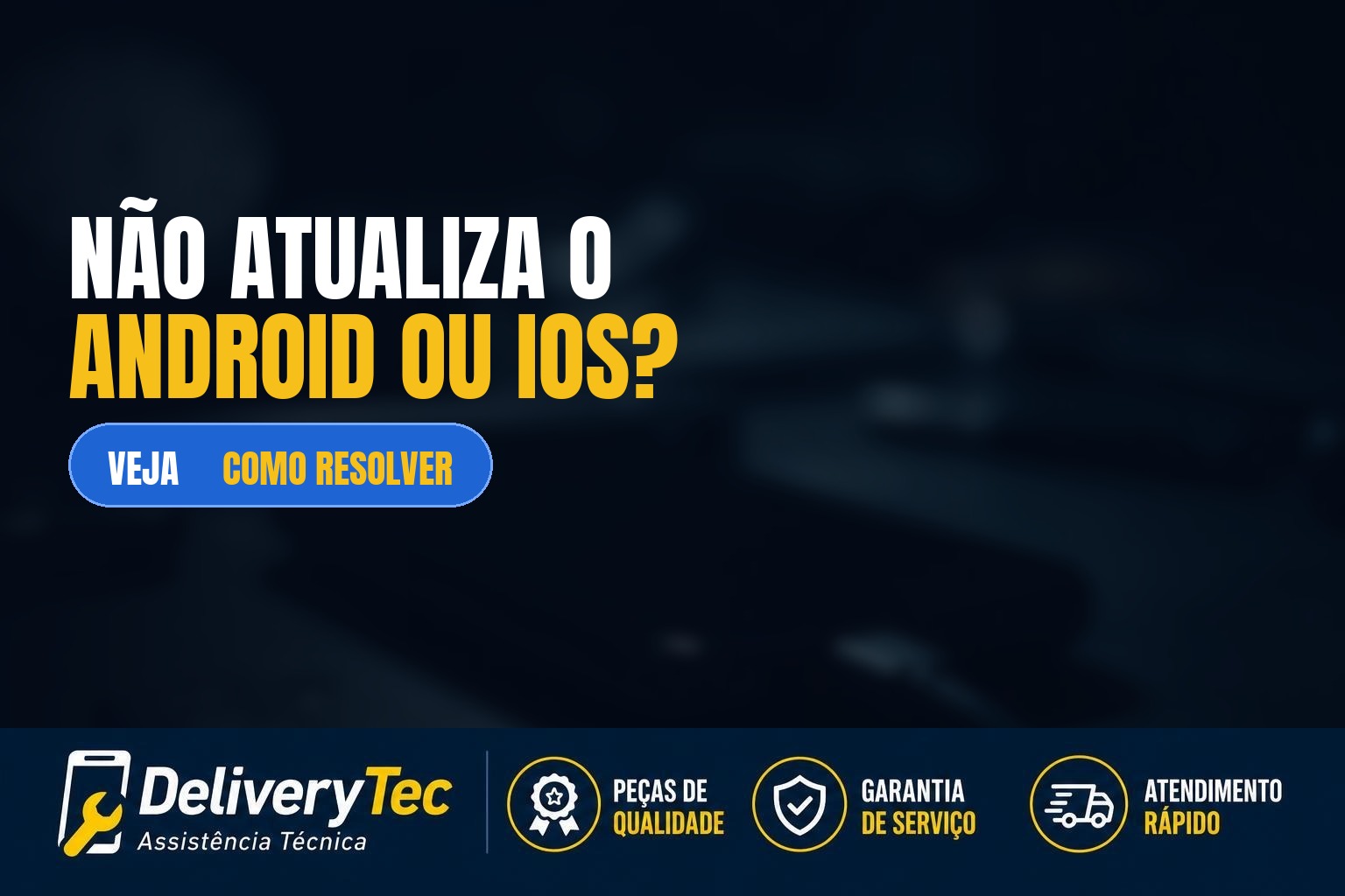 Celular não atualiza o Android ou iOS? Veja as principais causas e como resolver