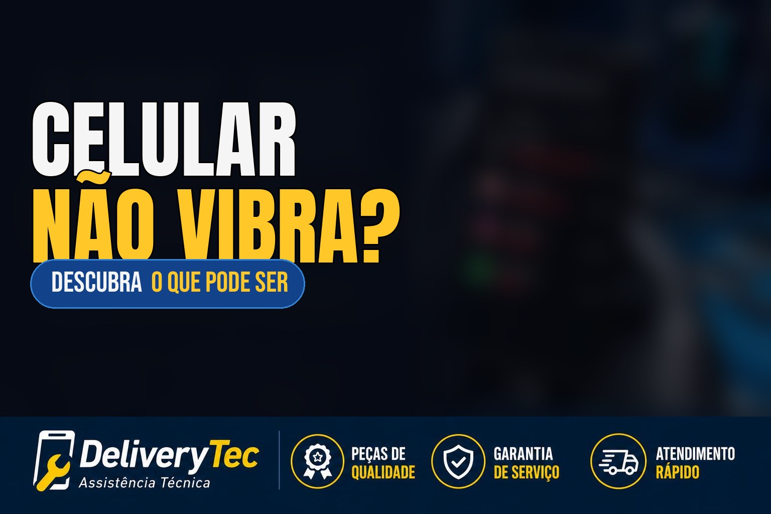 Celular não vibra mais? Descubra o que pode ser e como resolver