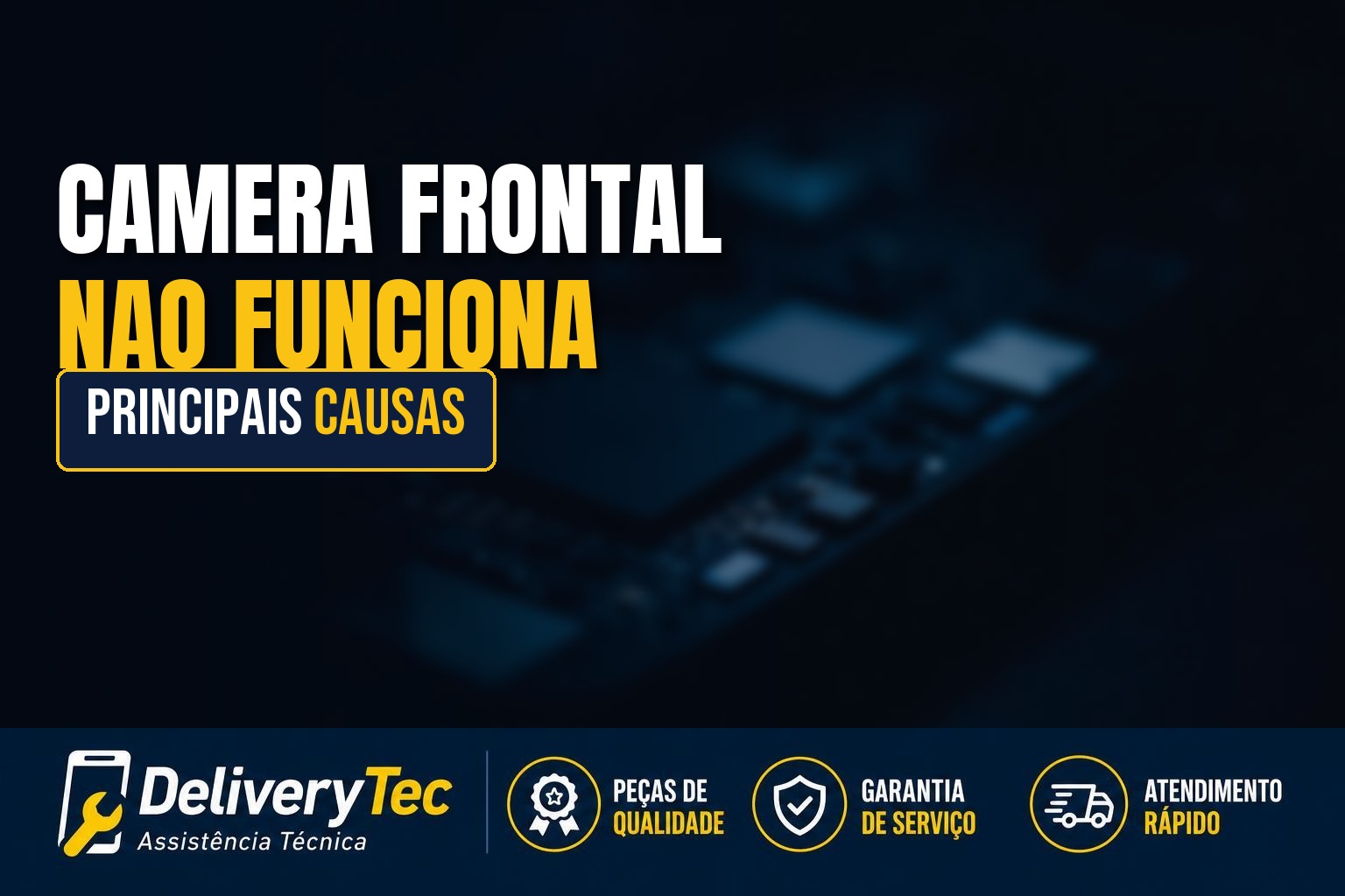 Câmera frontal do celular não funciona? Veja as principais causas