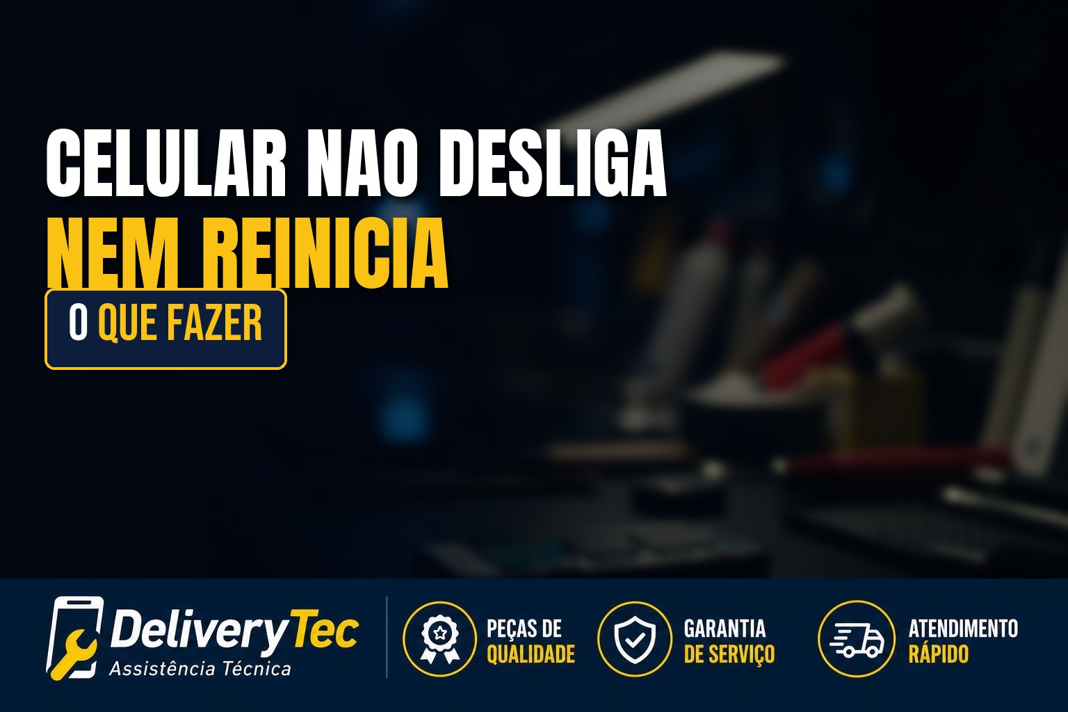 Celular não desliga nem reinicia? Veja o que fazer