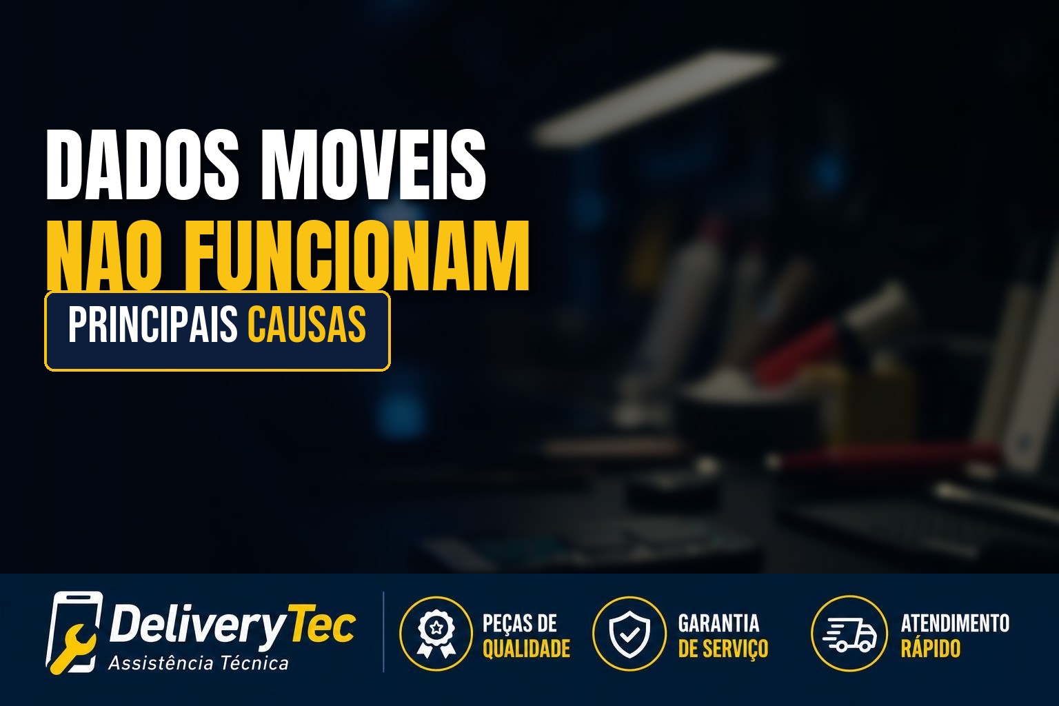 Dados móveis não funcionam? Veja as principais causas e como resolver